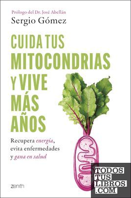 CUIDA TUS MITOCONDRIAS Y VIVE M�S A�OS