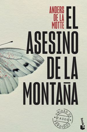 EL ASESINO DE LA MONTA�A (UNIDAD DE CASOS PERDIDOS, 1)