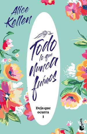 TODO LO QUE NUNCA FUIMOS (ED. PEL�CULA)