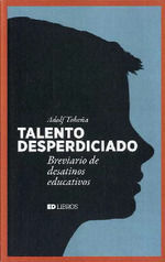 TALENTO DESPERDICIADO