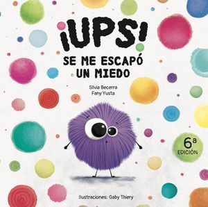 �UPS! SE ME ESCAP� UN MIEDO