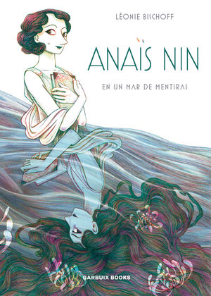 ANA�S NIN EN UN MAR DE MENTIRAS