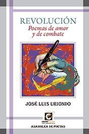 REVOLUCIN. POEMAS DE AMOR Y DE COMBATE