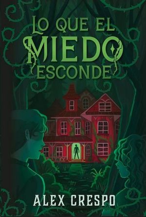 QUE EL MIEDO ESCONDE