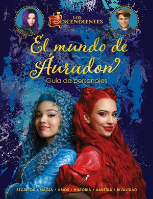LOS DESCENDIENTES. EL MUNDO DE URADON. GUA DE PERSONAJES