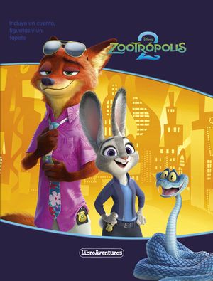 ZOOTRPOLIS 2. LIBROAVENTURAS