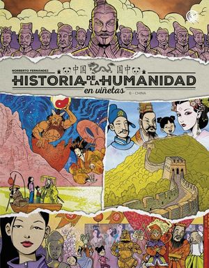 HISTORIA DE LA HUMANIDAD EN VI�ETAS. CHINA