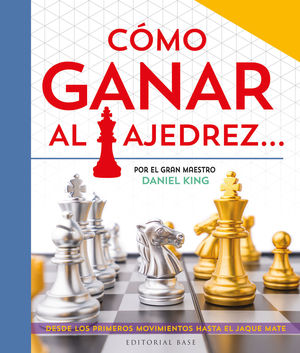 C�MO GANAR AL AJEDREZ...