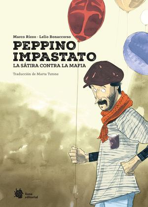 PEPPINO IMPASTATO. LA STIRA CONTRA LA MAFI A