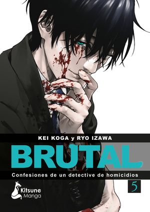 BRUTAL! CONFESIONES DE UN DETECTIVE DE HOMICIDIOS 5