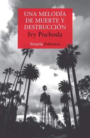 UNA MELODA DE MUERTE Y DESTRUCCIN