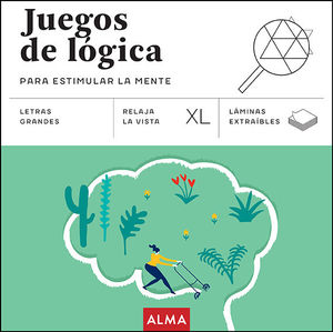 JUEGOS DE LGICA PARA ESTIMULAR LA MENTE (XL)