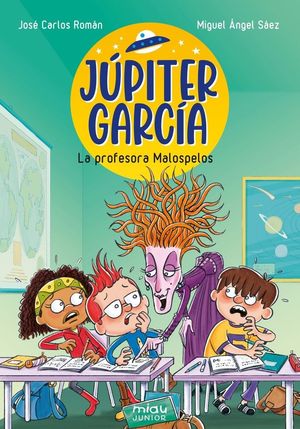 JPITER GARCA: LA PROFESORA MALOSPELOS