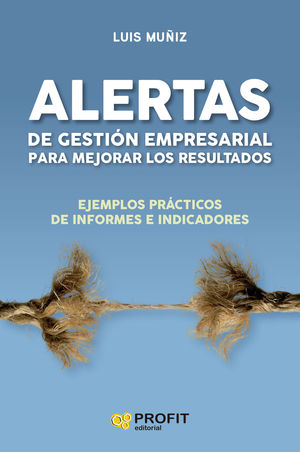 ALERTAS DE GESTIN EMPRESARIAL PARA MEJORAR LOS RESULTADOS