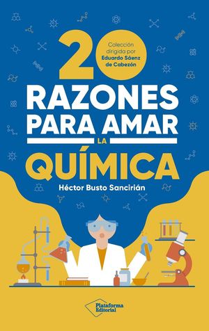 20 RAZONES PARA AMAR LA QUMICA