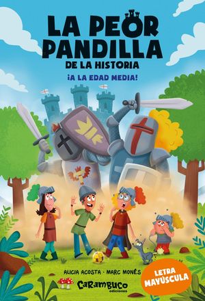 LA PEOR PANDILLA DE LA HISTORIA. �A LA EDAD MEDIA!