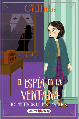 LOS MISTERIOS DE JUSTINA JONES 4: EL ESPA EN LA VENTANA