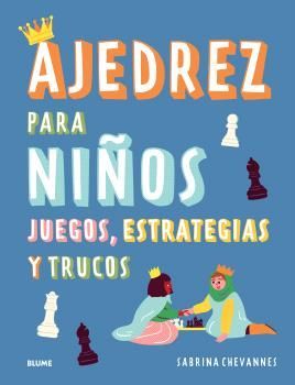 AJEDREZ PARA NI�OS (AZUL) 2025
