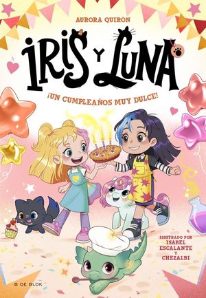 IRIS Y LUNA: CUIDADORAS DE CACHORRITOS MGICOS 3 - UN CUMPLEAOS MUY DULCE!
