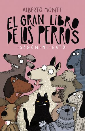 EL GRAN LIBRO DE LOS PERROS SEGN MI GATO