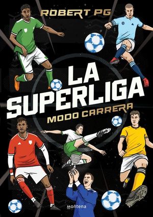LA SUPERLIGA MODO CARRERA