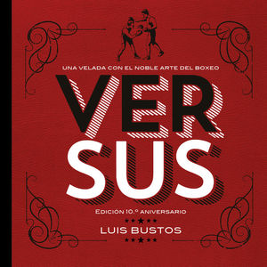 VERSUS. EDICIN 10. ANIVERSARIO