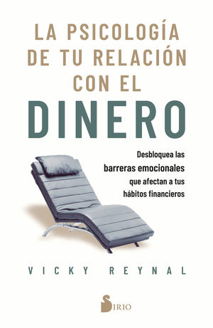 LA PSICOLOGA DE TU RELACIN CON EL DINERO
