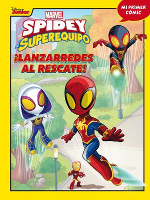 SPIDEY Y SU SUPEREQUIPO. LANZARREDES AL RESCATE!