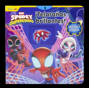 SPIDEY Y SU SUPEREQUIPO. TELARA�AS BRILLANTES