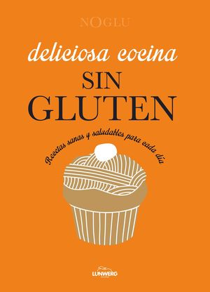 DELICIOSA COCINA SIN GLUTEN