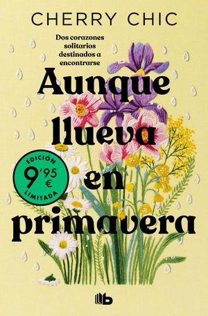 AUNQUE LLUEVA EN PRIMAVERA  (CAMPAA EDICIN LIMITADA)