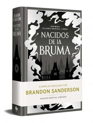NACIDOS DE LA BRUMA (EDICION LIMITADA DEDICADA) (TRILOGA ORIGINAL MISTBORN 1)