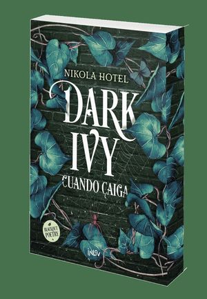 DARK IVY. CUANDO CAIGA