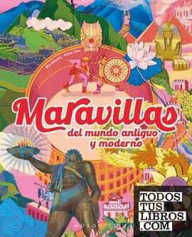 MARAVILLAS DEL MUNDO ANTIGUO Y MODERNO