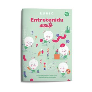 ENTRETENIDAMENTE. PASATIEMPOS PARA DIVERTIRSE Y ESTIMULAR LAS NEURONAS (6�7 A�OS