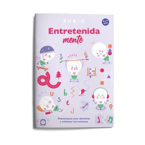 ENTRETENIDAMENTE. PASATIEMPOS PARA DIVERTIRSE Y ESTIMULAR LAS NEURONAS (8�9 A�OS