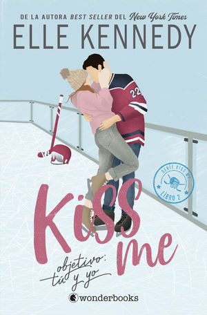 OBJETIVO: T Y YO (#KISS ME 2)