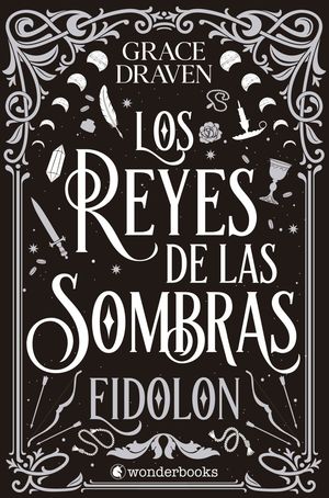 LOS REYES DE LAS SOMBRAS. EIDOLON