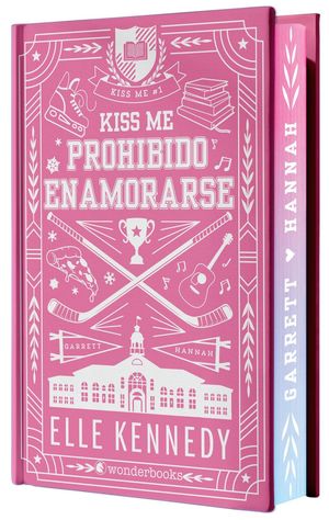 PROHIBIDO ENAMORARSE (#KISS ME 1) - EDICI�N ESPECIAL EN TAPA DURA CON CANTOS PIN