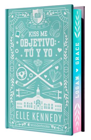 OBJETIVO: T� Y YO (KISS ME 2 - OFF CAMPUS 2) - EDICI�N ESPECIAL EN TAPA DURA CON