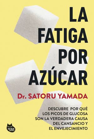 LA FATIGA POR AZ�CAR