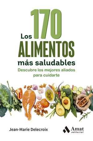 LOS 170 ALIMENTOS MS SALUDABLES