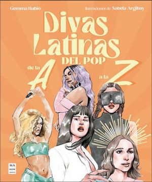 DIVAS LATINAS DEL POP DE LA A A LA Z