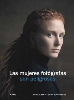 LAS MUJERES FOT�GRAFAS SON PELIGROSAS