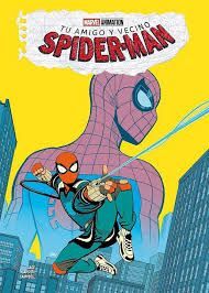TU AMIGO Y VECINO SPIDERMAN 01