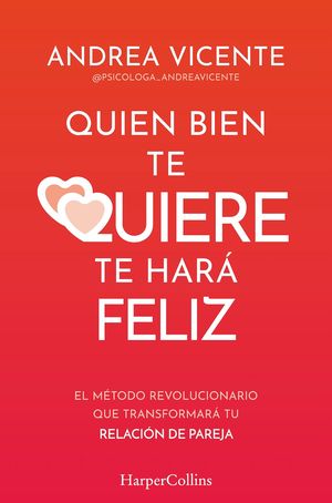 QUIEN BIEN TE QUIERE TE HAR FELIZ