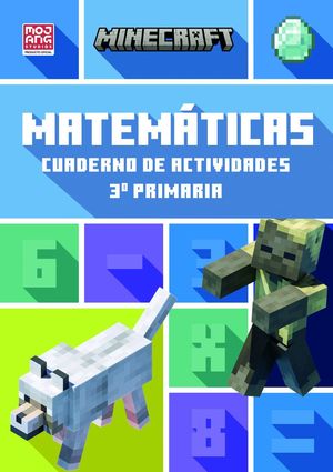 MINECRAFT OFICIAL: CUADERNO DE ACTIVIDADES, MATEM�TICAS 3.� PRIMARIA