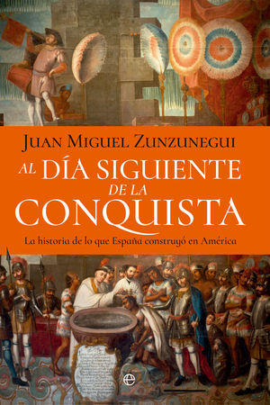 AL DA SIGUIENTE DE LA CONQUISTA