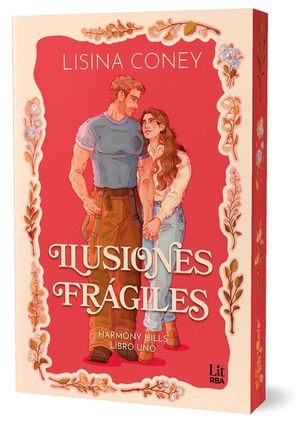 ILUSIONES FR�GILES (HARMONY HILLS SERIES)