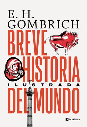 BREVE HISTORIA DEL MUNDO. EDICI�N ILUSTRADA